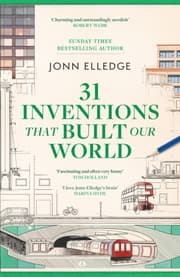 Cover von 31 Inventions that Built Our World: The Making of Modern Life